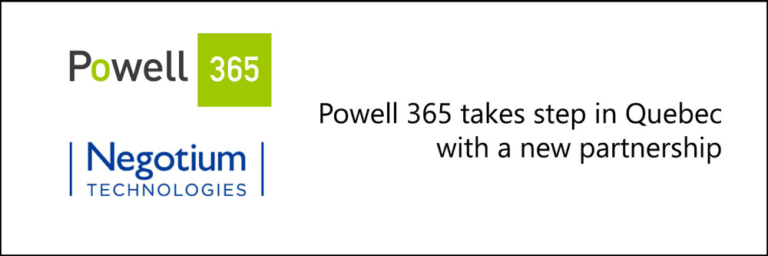 Powell 365 takes step in Quebec with a new partnership with Negotium Technologies