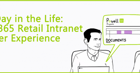 A Day in the Life: Powell 365 Retail Intranet User Experience