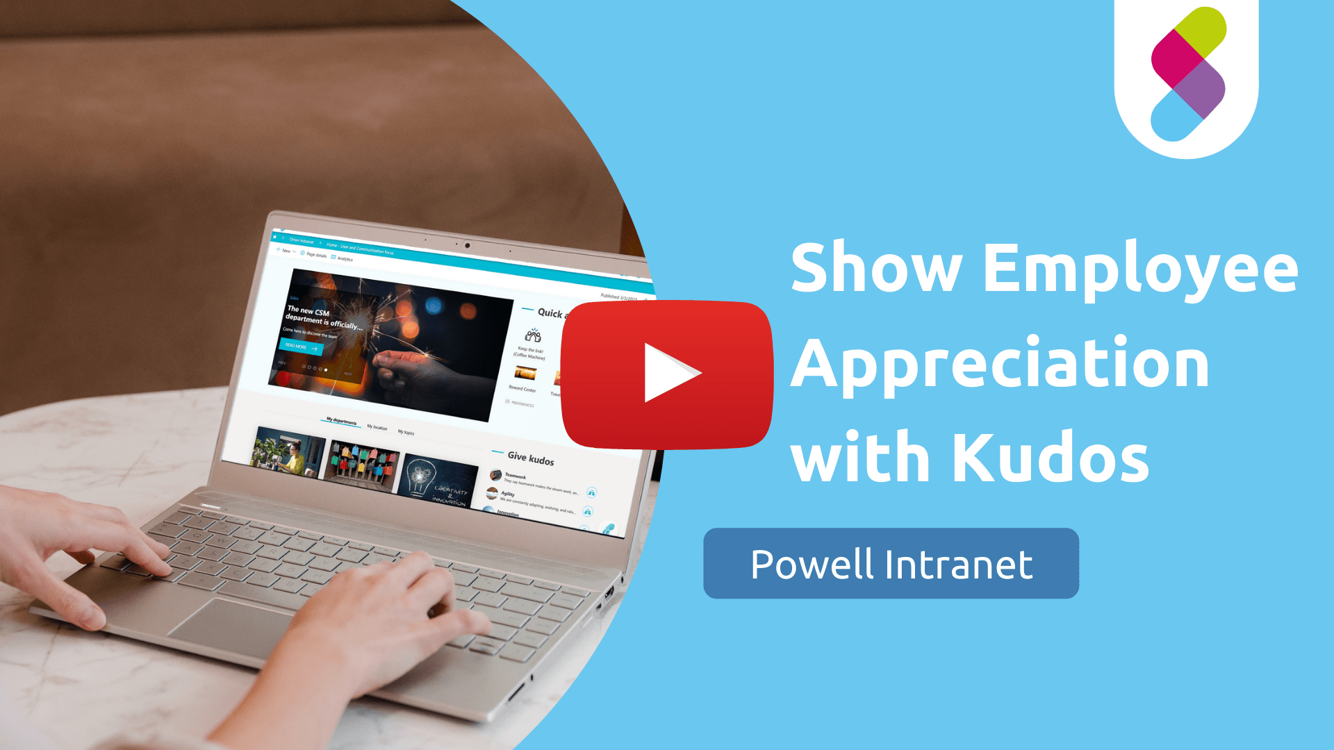 Kudos Powell Intranet YouTube