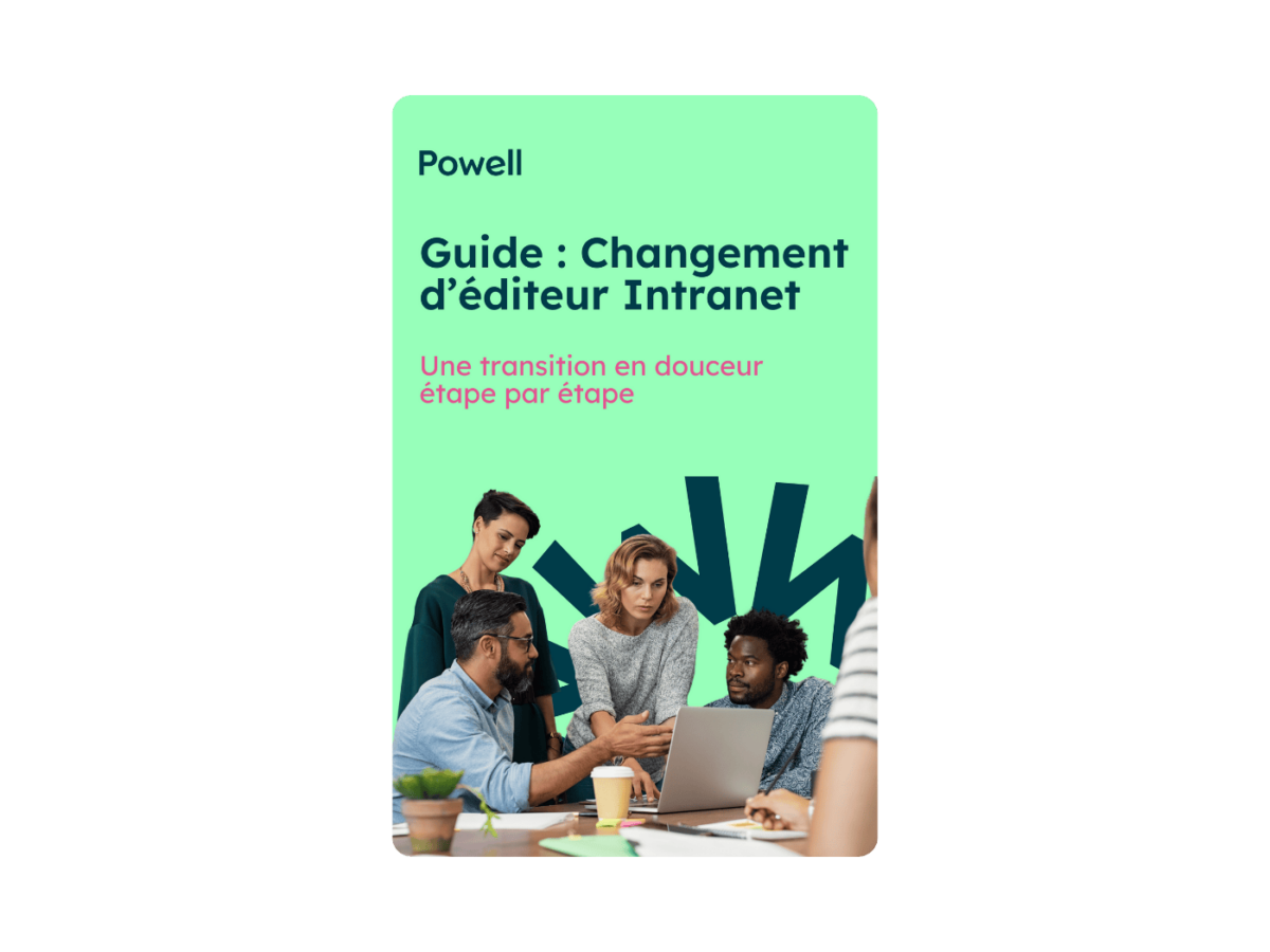 Le guide pour changer d’éditeur intranet en 5 étapes